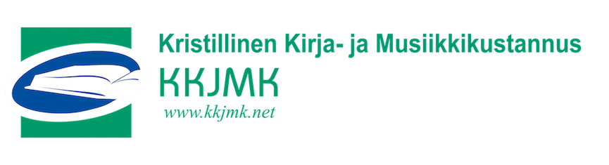 Kristillinen Kirja- ja Musiikki Kustannus www.kkjmk.net